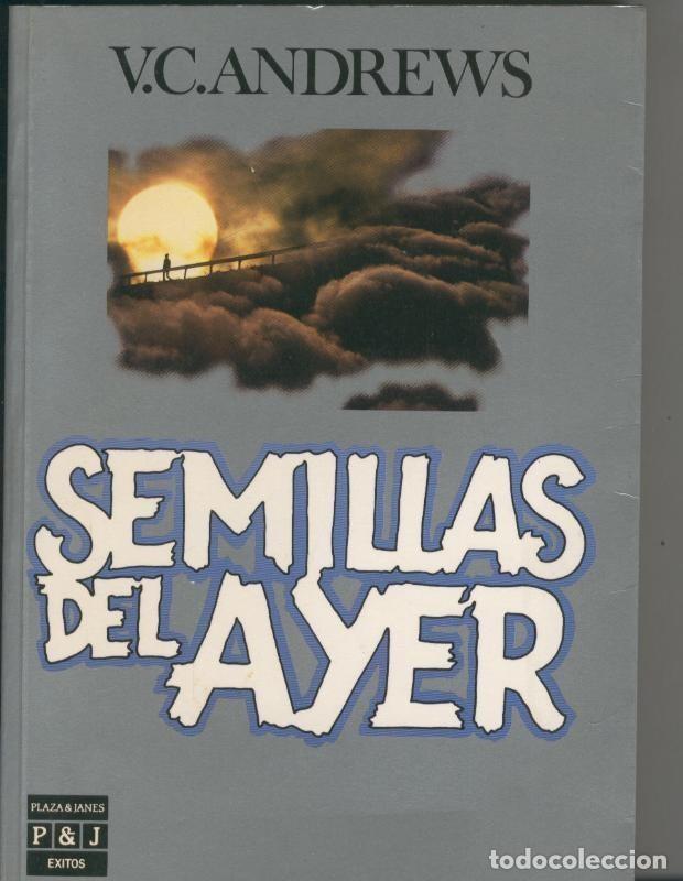 Libros: Exitos: Semillas del ayer - V.C. Andrews