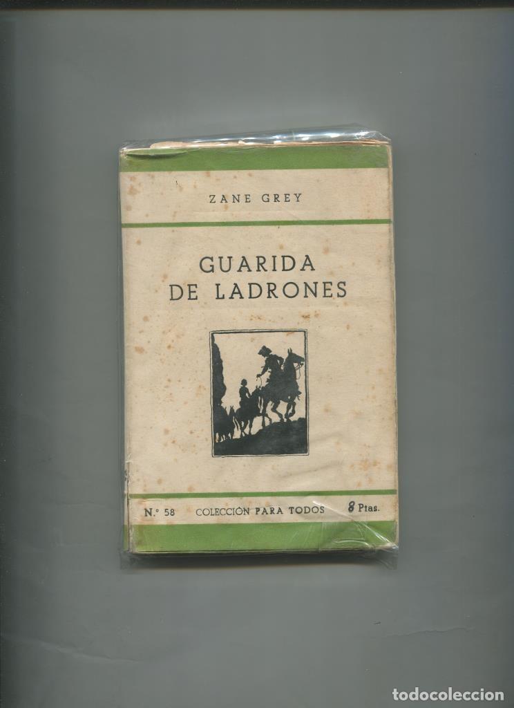 Libros: Para todos numero 058: Guarida de ladrones - Zane Grey - Foto 1