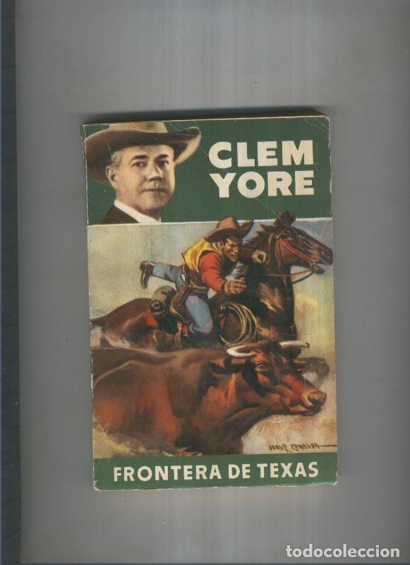 Libri di seconda mano: Frontera de Texas - Clem Yore