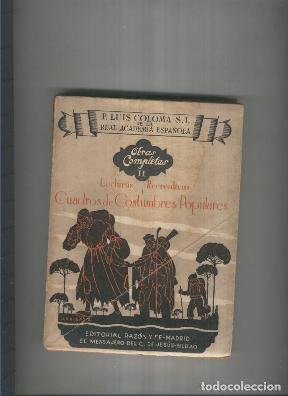 Libros: Obras completas II: Cuadros de cosstumbres populares - P. Luis Coloma S.I.