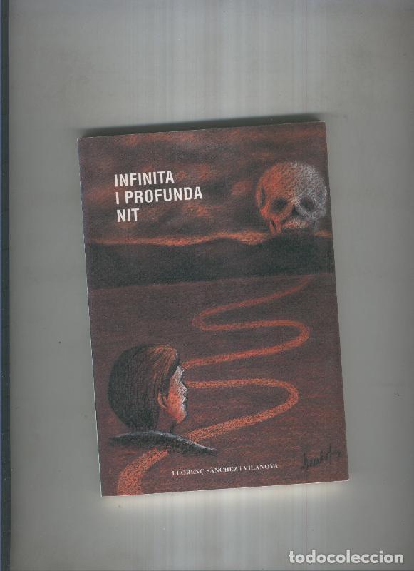 Libros: Infinita i profunda nit - Llorenc Sanchez i Vilanova - Foto 1