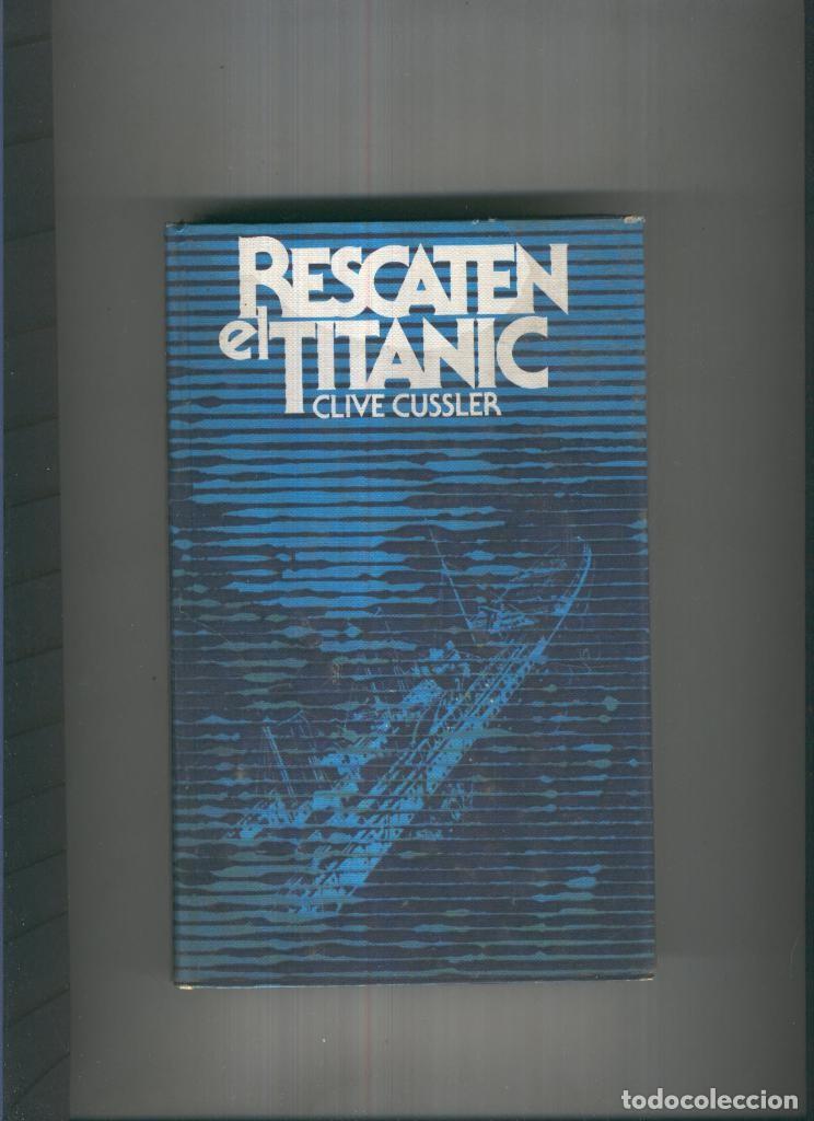 Libros: Rescaten el Titanic - Clive Cussler - Foto 1