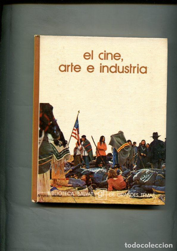 Libros: Biblioteca Salvat de Grandes Temas volumen 005: El cine, arte e industria - Varios