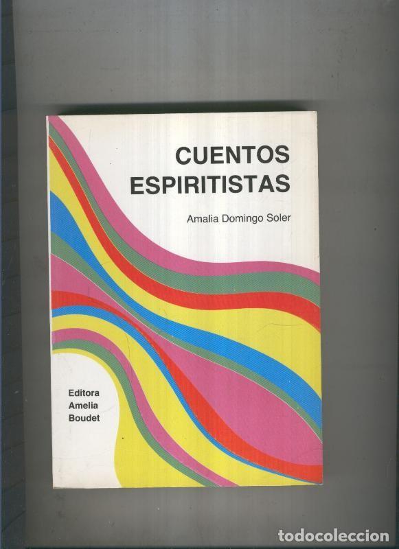 Libri di seconda mano: Cuentos espiritistas - Amalia Domingo Soler