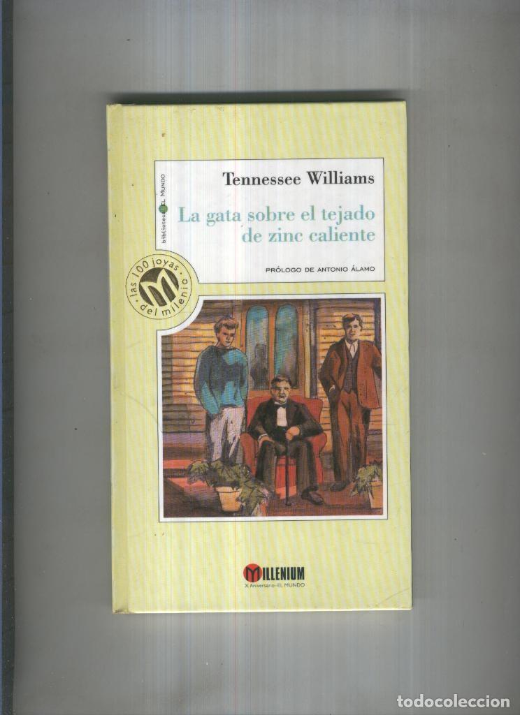 Libri di seconda mano: La gata sobre el tejado de zinc caliente - Tennessee Williams