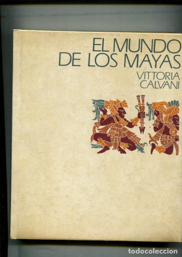 Libros: Circulo de Lectores: El mundo de los Mayas - Vittoria Calvani - Foto 1