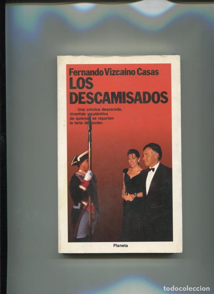 Libros: Fabula numero 0254; Los descamisados - Fernando Vizcaino Casas