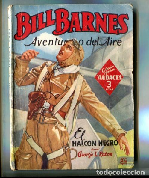 books: Coleccion Hombres Audaces: Bill Barnes aventurero del aire: El halcon negro - George L.Eaton