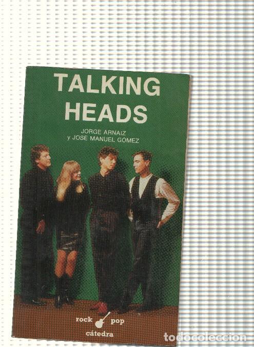 Libri di seconda mano: Rock pop num. 01: Talking Heads - Jorge Arnaiz y Jose Manuel Gomez