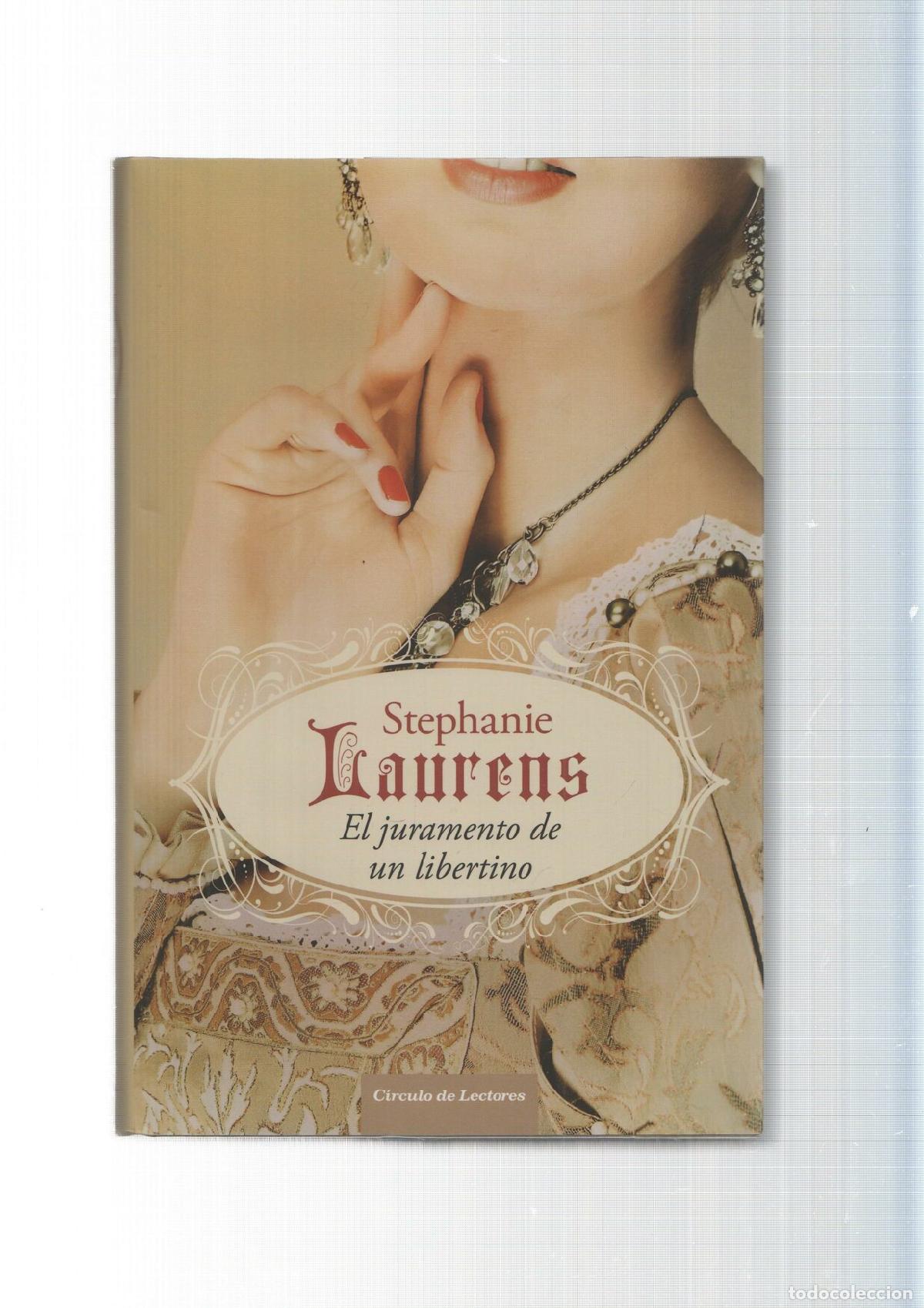 Libri di seconda mano: El juramento de un libertino - Stephanie Laurens