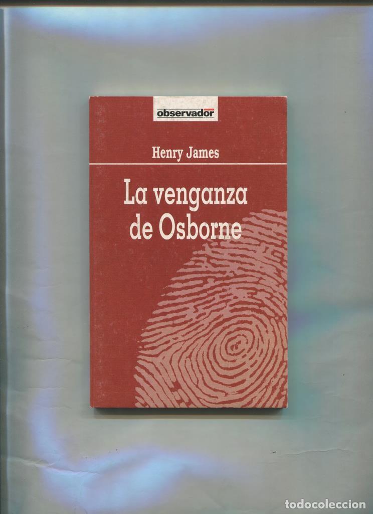 Libros: El Observador numero 059: la venganza de Osborne - Henry James - Foto 1