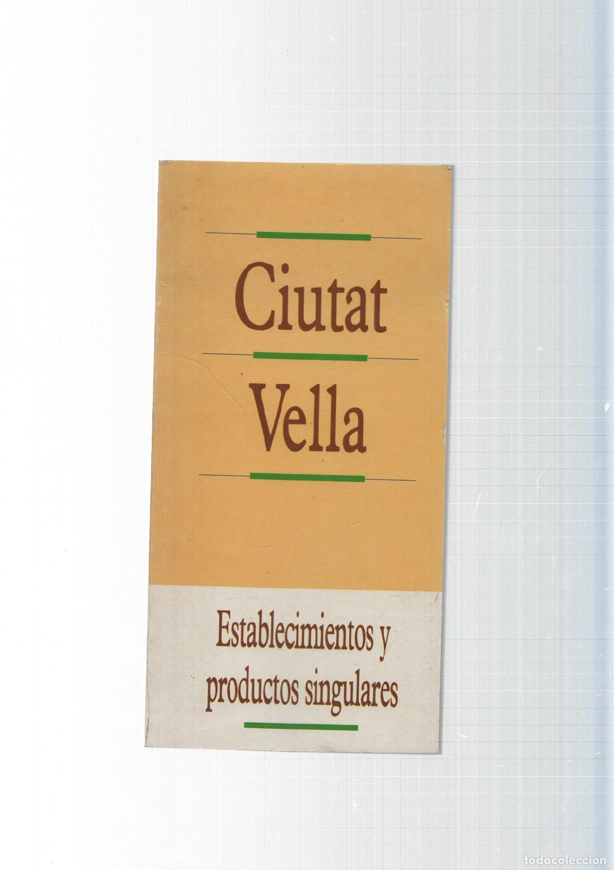 Livros em segunda m&atilde;o: Ciutat Vella. Establecimientos y productos singulares - varios