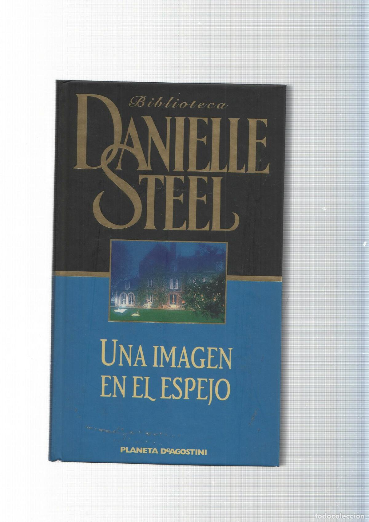 Libros: Una Imagen en el espejo - Danielle Steel - Foto 1