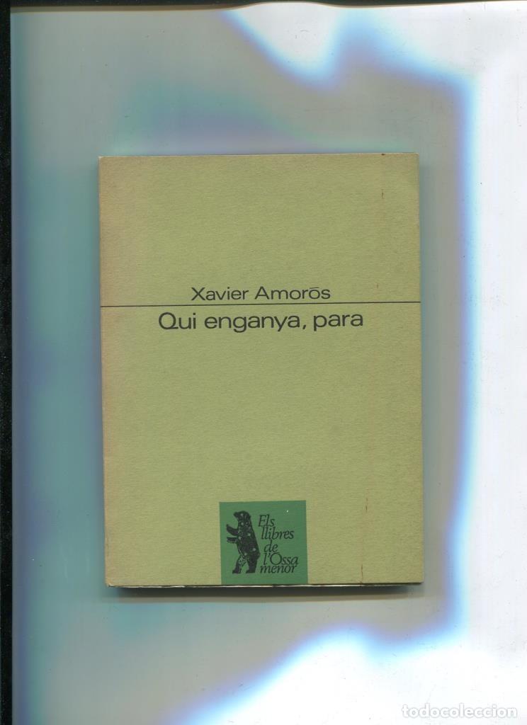 Libri di seconda mano: Qui enganya, para - Xavier Amoros