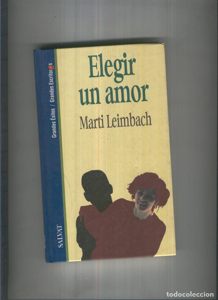Libri di seconda mano: Elegir un amor - Marti Lembach
