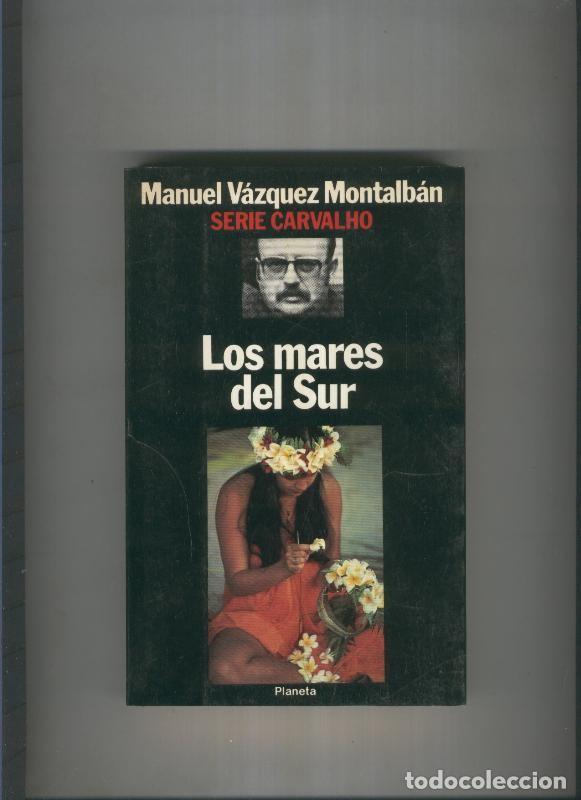 Libros: Los mares del Sur - Manuel Vazquez Montalban - Foto 1