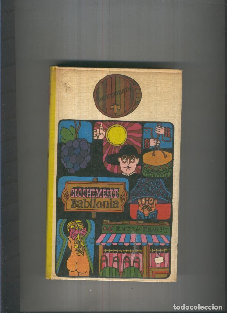 Libros: Clochemerle Babilonia - Gabriel Chevalier - Foto 1