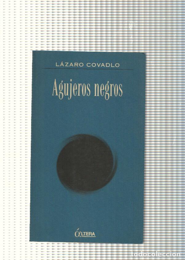 Libri di seconda mano: Agujeros negros - Lazaro Covadlo