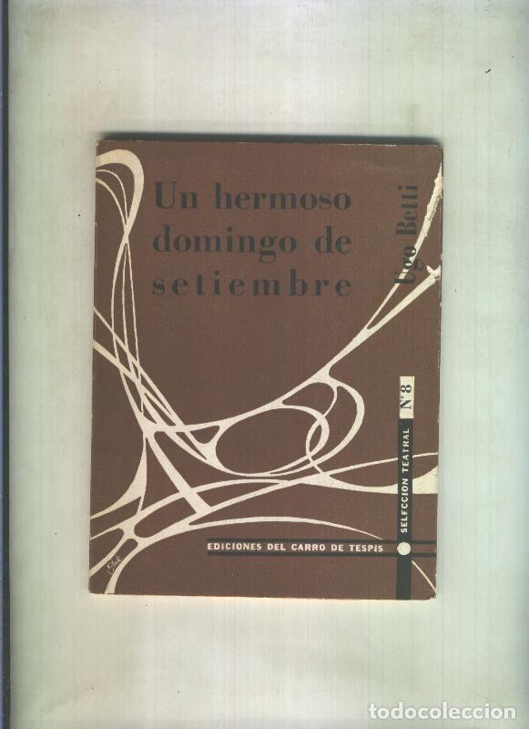 Libros: Un hermoso domingo de setiembre - Ugo Betti