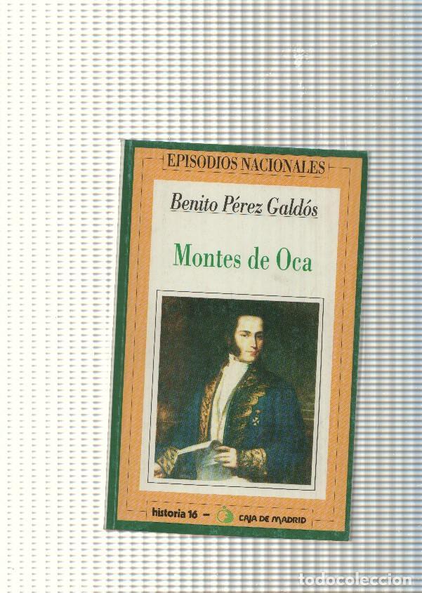 Libros: Episodios Nacionales num. 28: Montes de Oca - Benito Perez Galdos