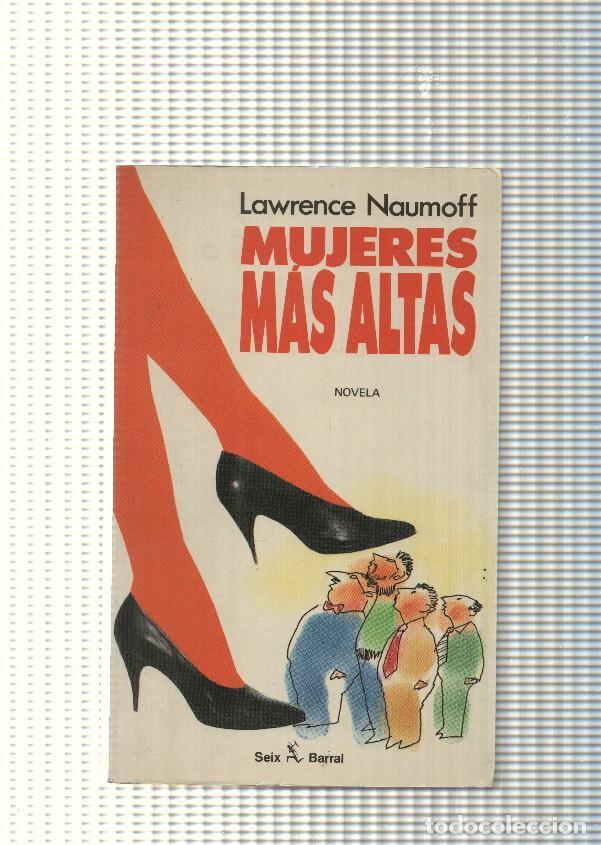 Libri di seconda mano: Mujeres mas altas - Lawrence Naumoff