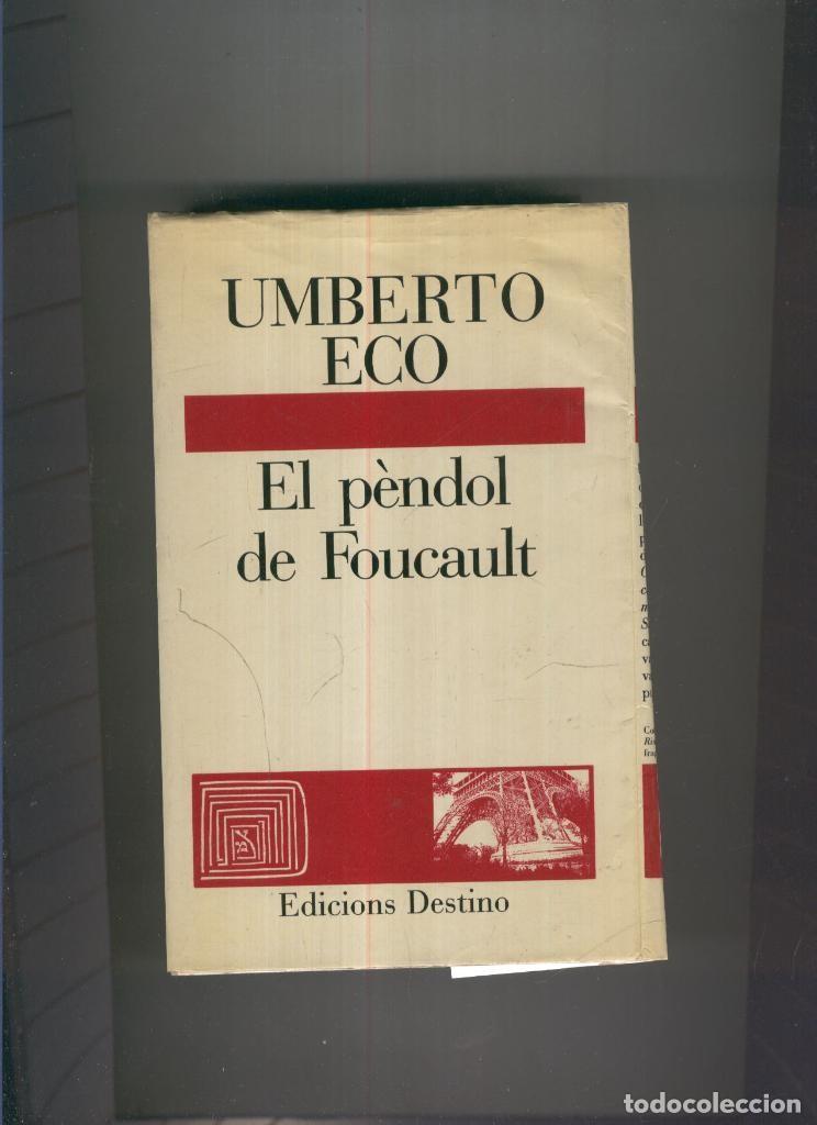 Libros: El pendol de Foucault - Unberto Eco - Foto 1