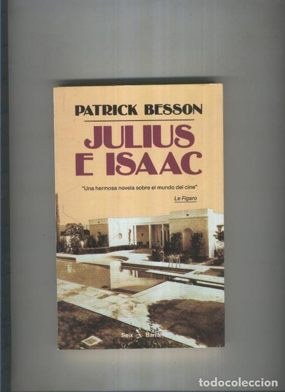 Libros: Julius e Isaac - Patrick Besson