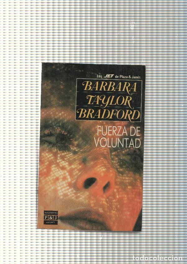 Livros em segunda m&atilde;o: Los Jet de Plaza Janes: Fuerza de voluntad - BarbaraTaylor Bradford