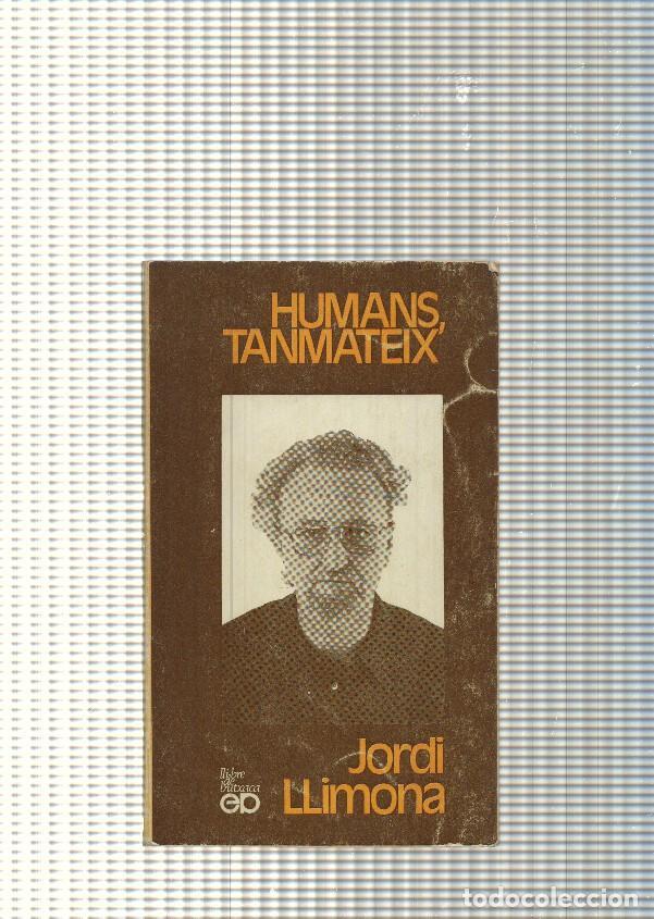 Libros: Humans, tanamateix - Jordi Llimona - Foto 1