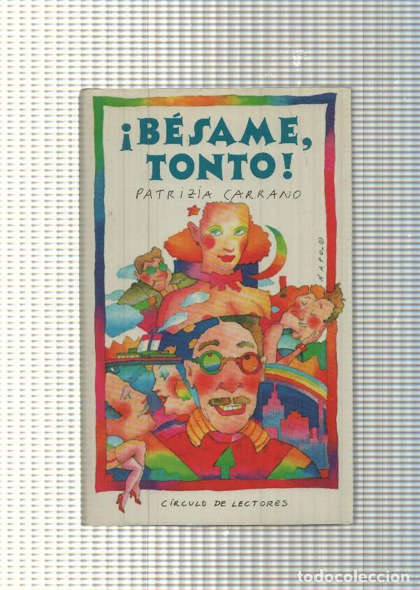 Libros: Besame tonto - Patrizia Carrano - Foto 1
