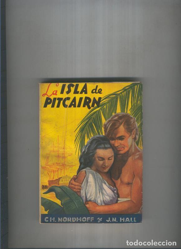 Libros: La isla de Pitcairn - Ch. Nordhoff y J.N. Hall - Foto 1