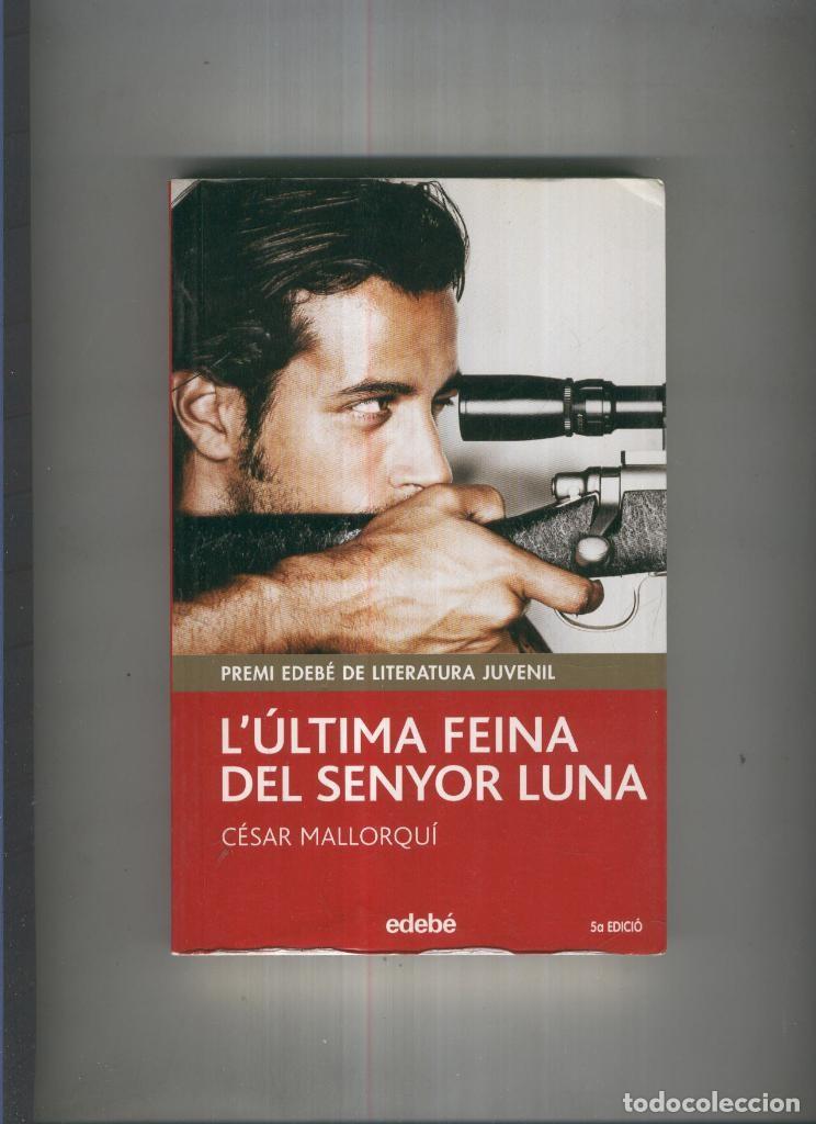 Libri di seconda mano: L ultima feina del senyor Luna - Cesar Mallorqui
