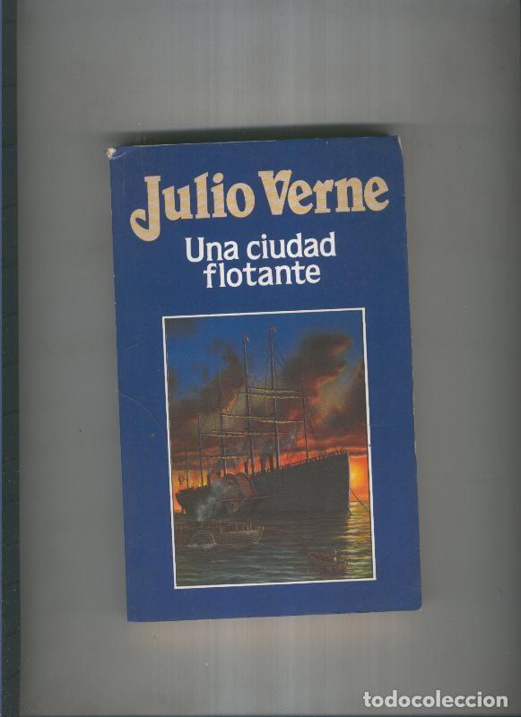 Libros: Una ciudad flotante - Julio Verne - Foto 1