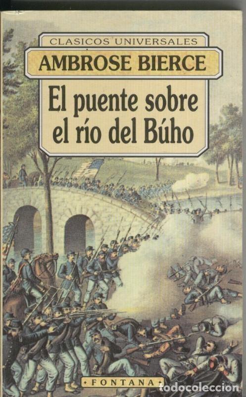 Libros: El puente sobre el rio del Buho y otros relatos - Ambrose Bierce