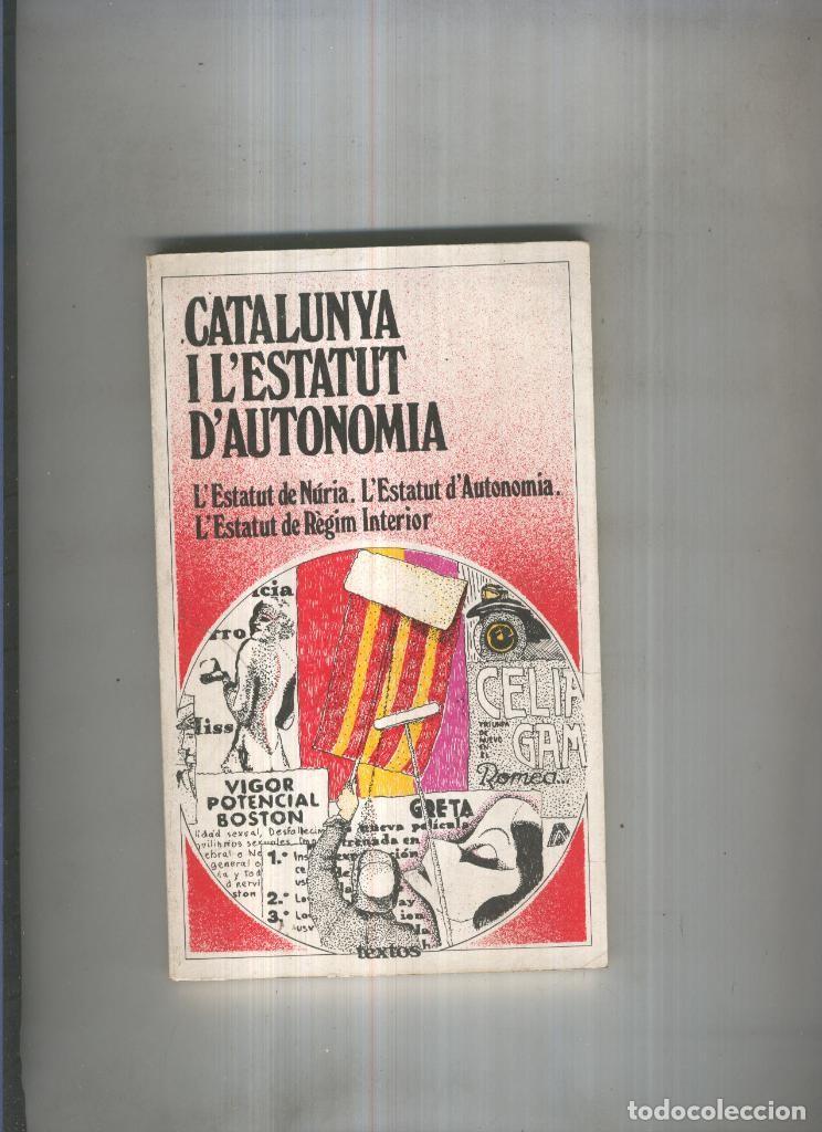 Libri di seconda mano: Catalunia i l estatut d autonomia - Jaume Sobreques i Callico