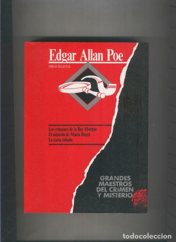 books: Los crimenes de la Rue Morgue - El misterio de Maria Roget - La carta robada - Edgar Allan Poe