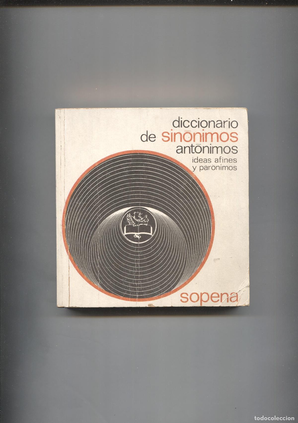 Libros: Diccionario de sinonimos antonimos e ideas afines y paronimos - Andres Santamaria