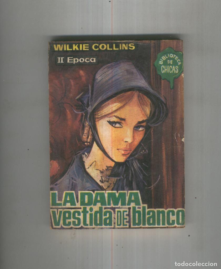 Libri di seconda mano: La dama vestida de blanco ( II epoca ) - Wilkie Collins