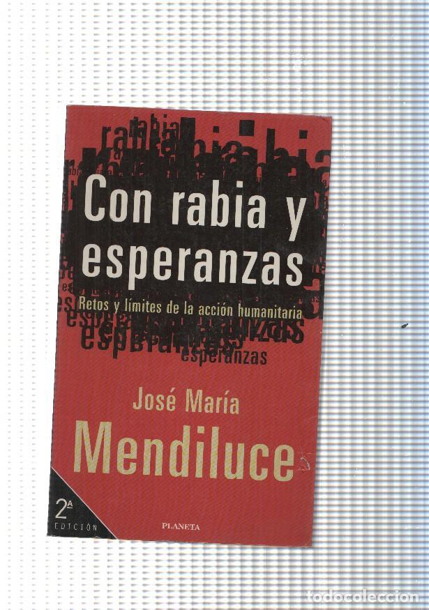 Libros: coleccion Documento: Con rabia y esperanzas - Jose Maria Mendiluce - Foto 1