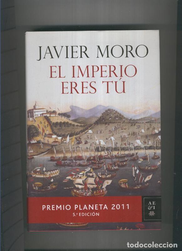 Libros: El Imperio eres tu - Javier Moro - Foto 1