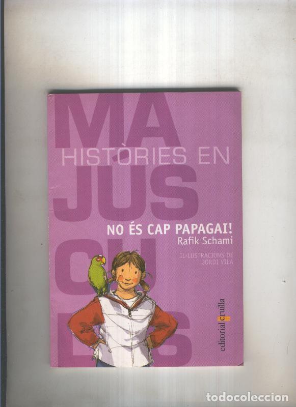 Libros: No es cap papagai - Rafik Schami - Foto 1