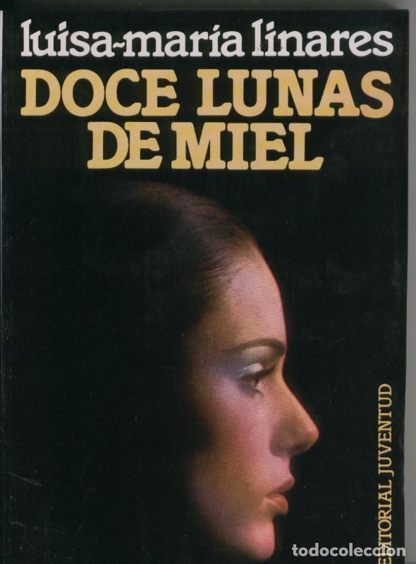 Libri di seconda mano: Doce lunas de miel - Luisa Maria Linares