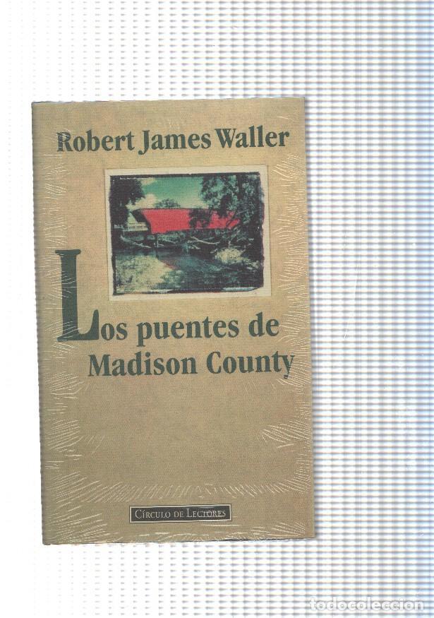 Libros: Los puentes de Madison County - Robert James Waller - Foto 1