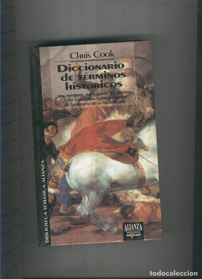 Libri di seconda mano: Diccionario de terminos historicos ( edicion 1994 ) - Chris Cook
