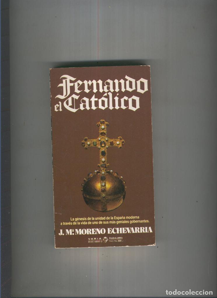 Libros: Fernando el Catolico - J.M. Moreno Echevarria - Foto 1