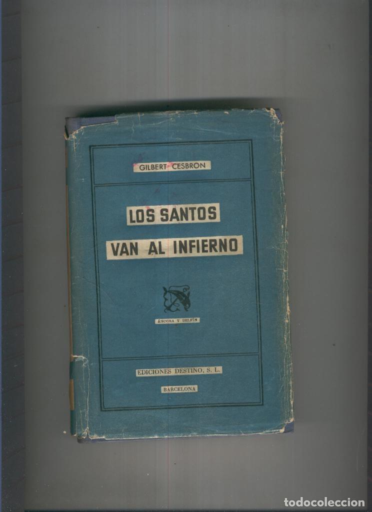 Libros: Los santos van al infierno - Gilbert Cesbron - Foto 1