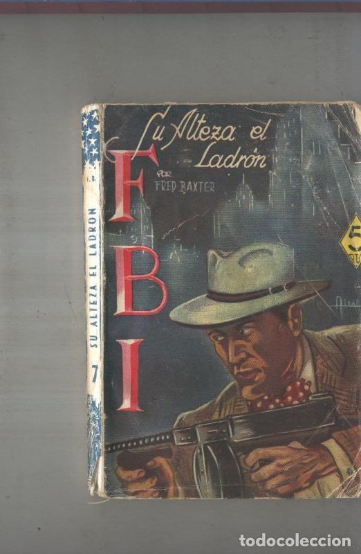 Libros: FBI numero 007: Su alteza el ladron - Fred Baxter - Foto 1
