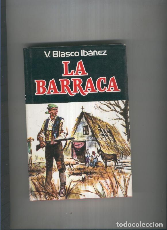 Libros: La Barraca - V. Blasco Iba&ntilde;ez - Foto 1
