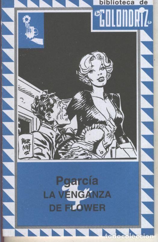 Libri di seconda mano: Biblioteca de la Golondriz numero 23: La venganza de Flower - Pgarcia