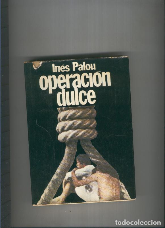 Libros: Operacion dulce - Ines Palou - Foto 1